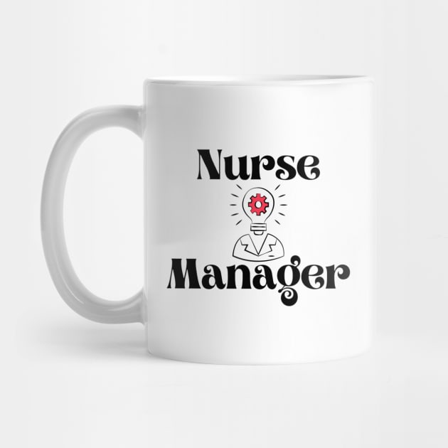 Nurse Manager by Haministic Harmony